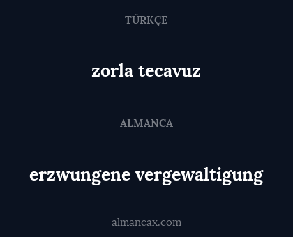 zorla tecavuz - erzwungene vergewaltigung