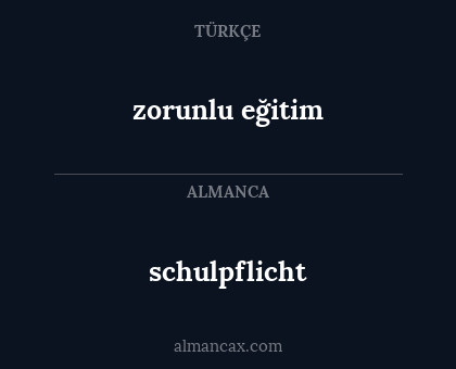 schulpflicht - zorunlu eğitim