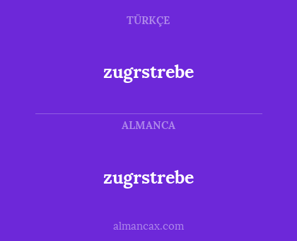 zugrstrebe - zugrstrebe
