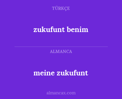 zukufunt benim - meine zukufunt