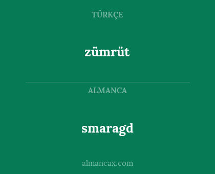 zümrüt - smaragd