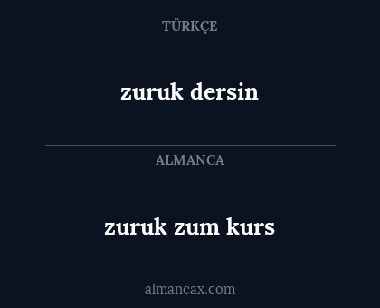 zuruk zum kurs - zuruk dersin
