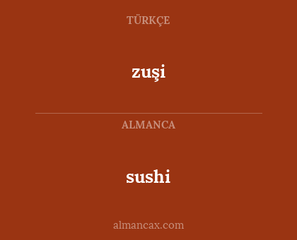 sushi - zuşi