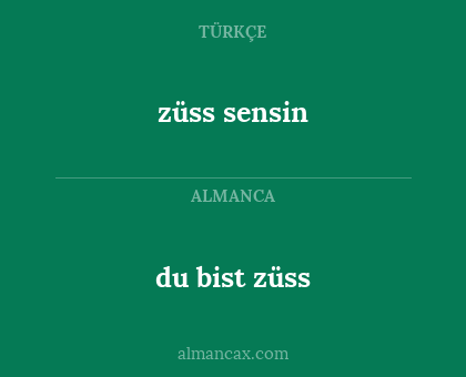 du bist züss - züss sensin