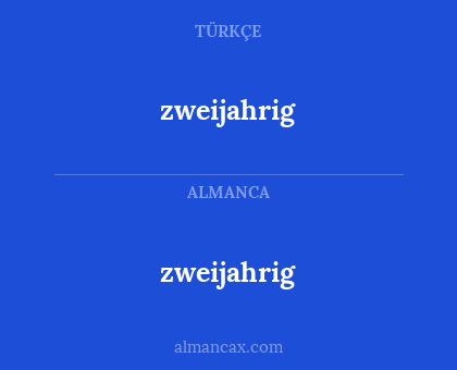 zweijahrig - zweijahrig