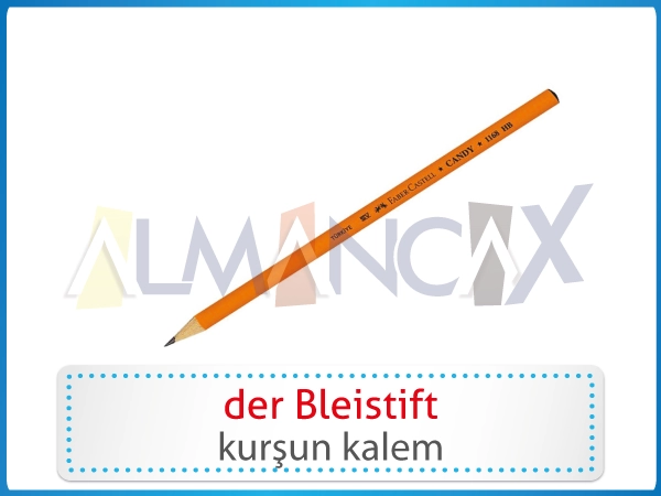 Almanca okul eşyaları - der Bleistift - kurşun kalem