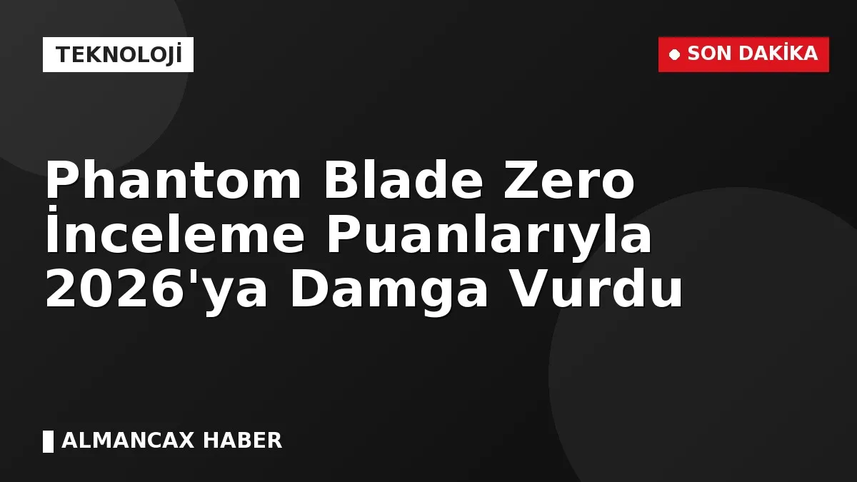 Phantom Blade Zero İnceleme Puanlarıyla 2026'ya Damga Vurdu
